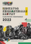 Indikator Kesejahteraan Rakyat Kabupaten Mempawah Tahun 2022