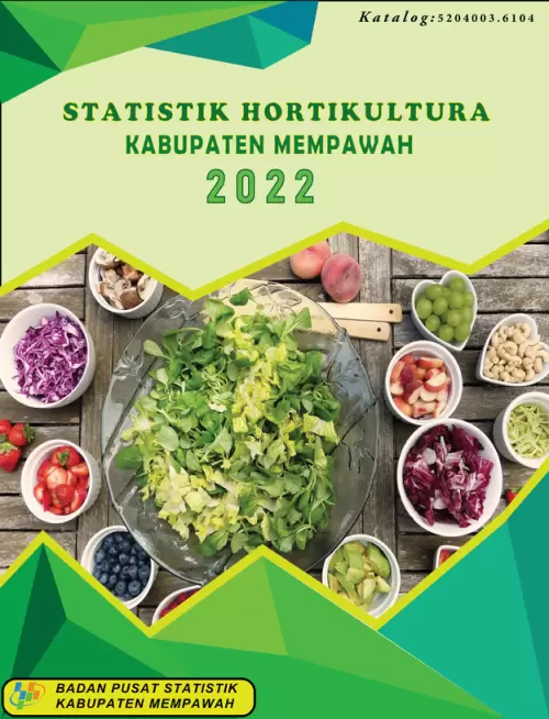 Statistik Hortikultura Kabupaten Mempawah 2022